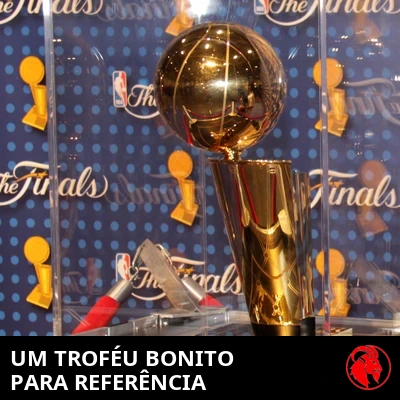 Um troféu de aparência bonita para fins de comparação, o Troféu de Campeão Larry O'Brien da NBA