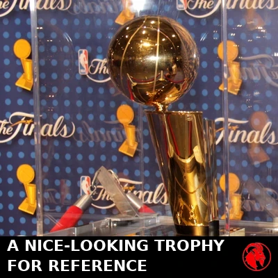 A nice looking trophy for reference, the NBA Larry O'Brien Championship Trophy